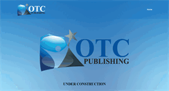 Desktop Screenshot of otc-publishing.com
